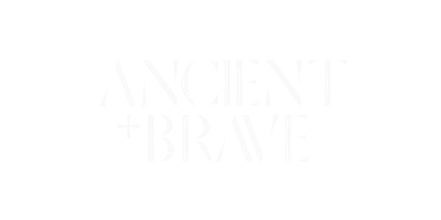 Ancient + Brave